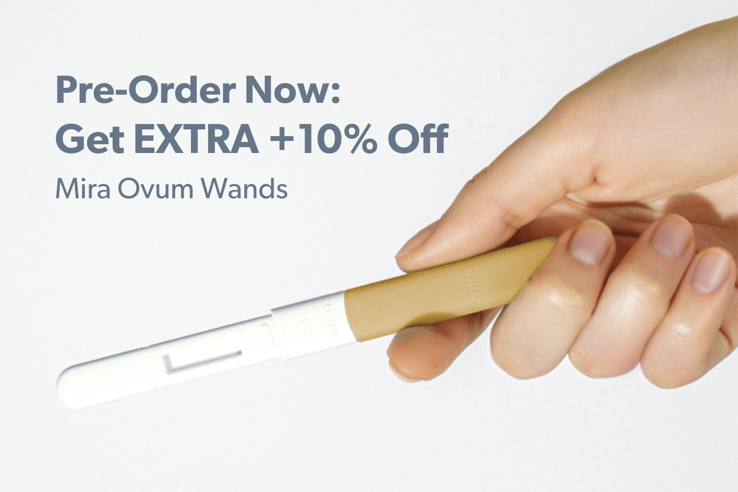 Save 10 + EXTRA 10 on Ovum Wands 🙌 Mira